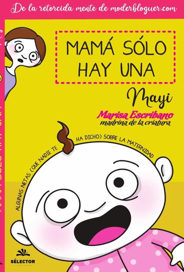 Mamá sólo hay una