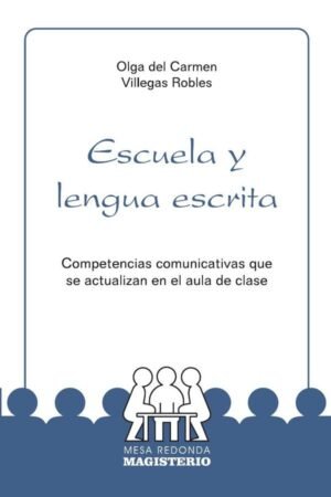 Escuela y lengua escrita
