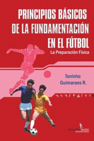 Principios básicos de la fundamentación en el fútbol