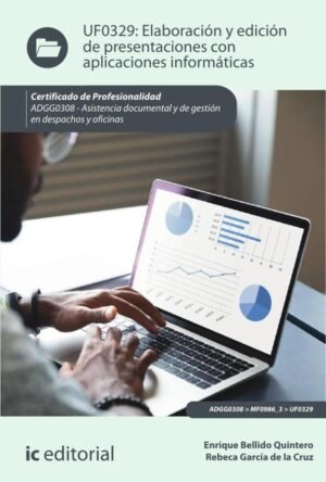 Elaboración y edición de presentaciones con aplicaciones informáticas. ADGG0308 - Asistencia documental y de gestión en despachos y oficinas