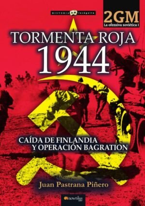 Tormenta roja 1944. La ofensiva soviética I