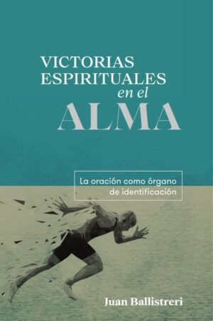 Victorias espirituales en el alma