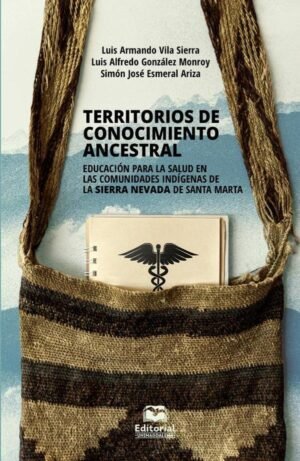 Territorios de conocimiento ancestral