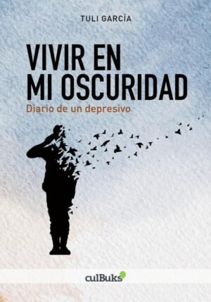 Vivir en mi oscuridad