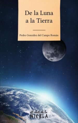 De la luna a la tierra