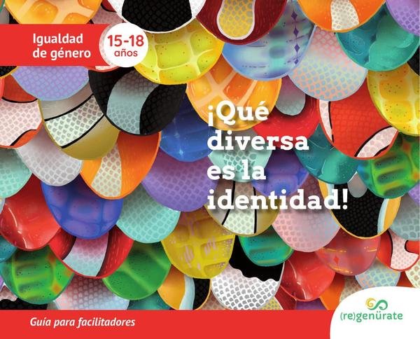 ¡Qué diversa es la identidad! Guía para facilitadores
