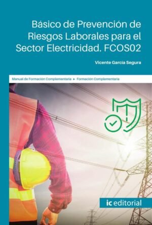Básico de Prevención de Riesgos Laborales para el Sector Electricidad