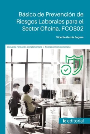 Básico de Prevención de Riesgos Laborales para el Sector Oficina