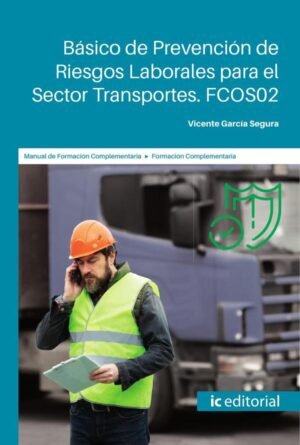 Básico de Prevención de Riesgos Laborales para el Sector Transportes