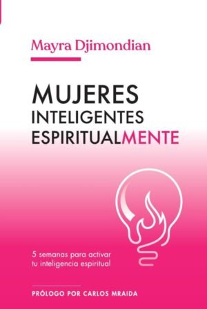 Mujeres inteligentes espiritualmente