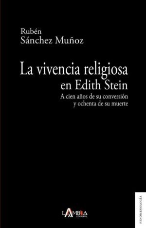La vivencia religiosa en Edith Stein
