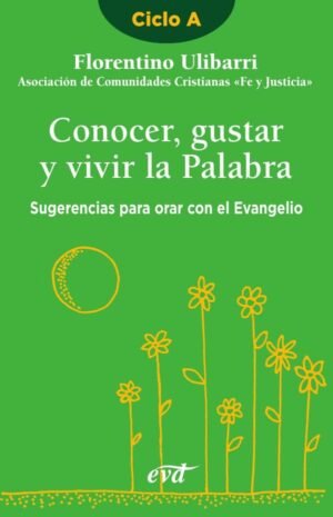 Conocer, gustar y vivir la Palabra