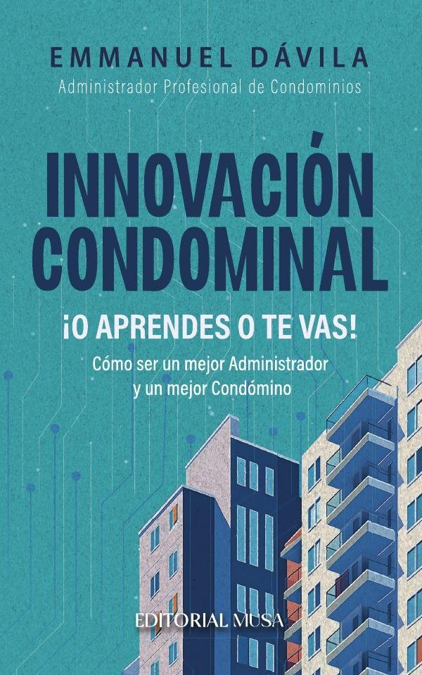 Innovación Condominal ¡O Aprendes o te Vas!