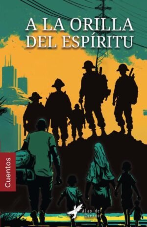 COLECCIÓN DE TERROR SOCIAL. A la orilla del espíritu