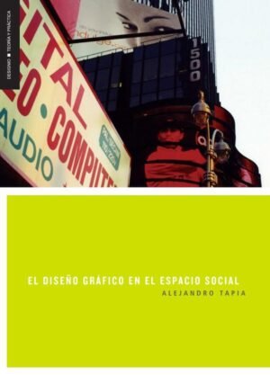 El diseño gráfico en el espacio social