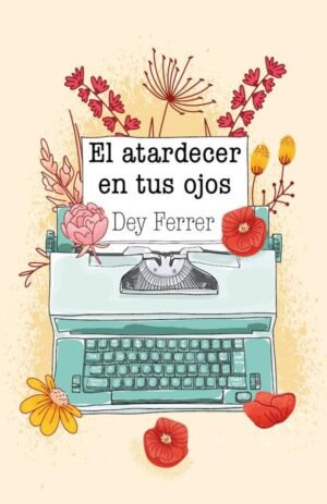 El atardecer en tus ojos