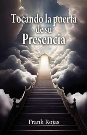 Tocando la puerta de su Presencia