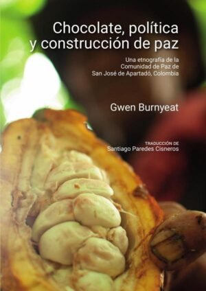 Chocolate, política y construcción de paz