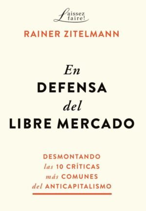 En defensa del libre mercado