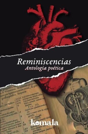 ANTOLOGÍA POÉTICA. Reminiscencias