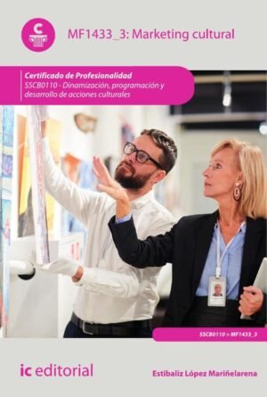 Marketing cultural. SSCB0110 - Dinamización, programación y desarrollo de acciones culturales