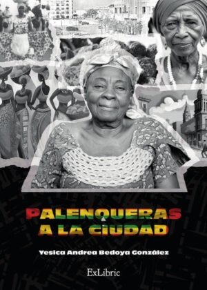 Palenqueras a la ciudad