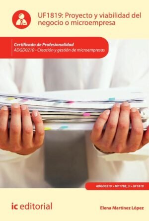 Proyecto y viabilidad del negocio o microempresa. ADGD0210 - Creación y gestión de microempresas