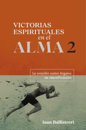 Victorias espirituales en el alma 2