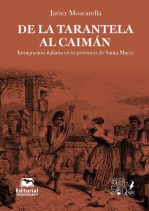 De la Tarantela al Caimán