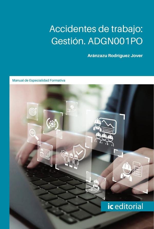 Accidentes de trabajo: Gestión