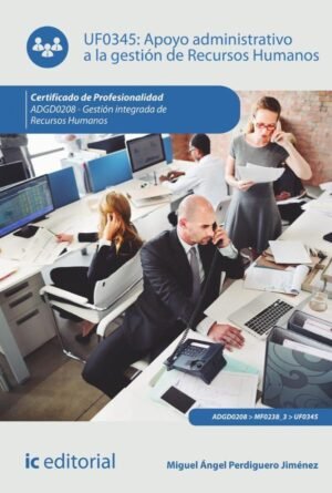 Apoyo administrativo a la gestión de Recursos Humanos. ADGD0208 - Gestión integrada de recursos humanos