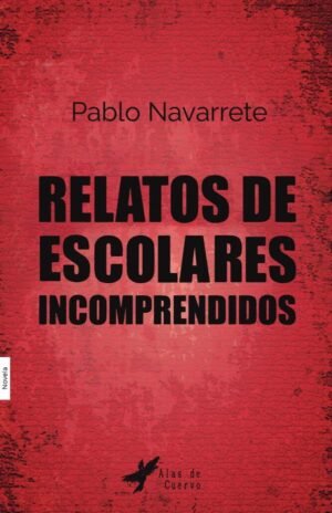 Relatos de escolares incomprendidos