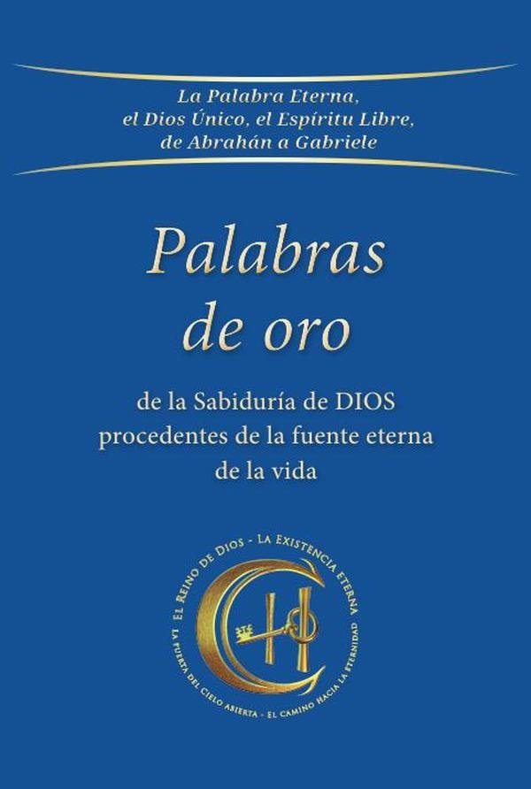 Palabras de oro de la Sabiduría de Dios procedentes de la fuente eterna de la vida