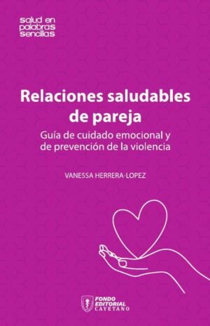 Relaciones saludables de pareja
