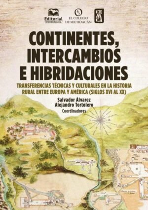 Continentes, intercambios e hibridaciones