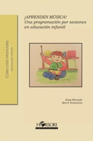 ¡Aprenden música! Una programación por sesiones para educación infantil