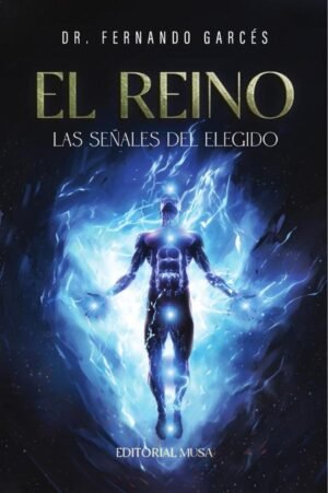 El Reino: Las Señales del Elegido