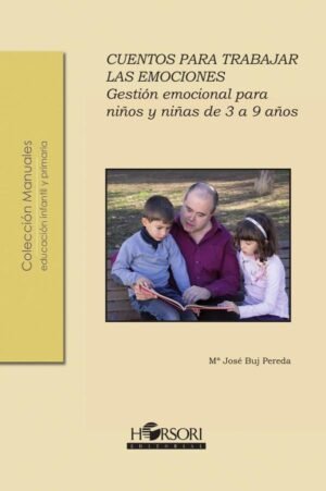 Cuentos para trabajar las emociones (de 3 a 9 años)