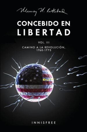 Concebido en libertad vol. Iii