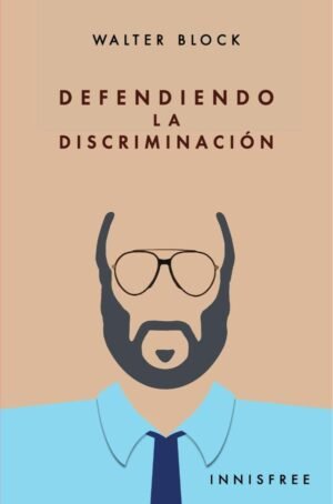 Defendiendo la discriminación