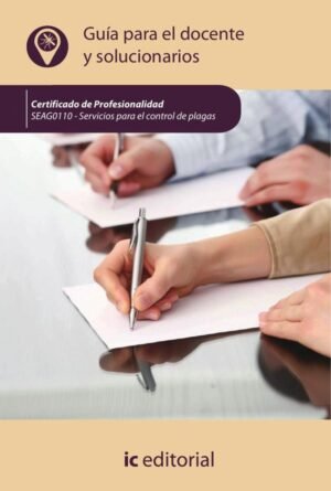 Servicios para el control de plagas. SEAG0110 - Guía para el docente y solucionarios