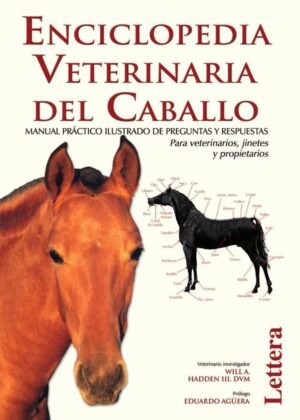 Enciclopedia veterinaria del caballo