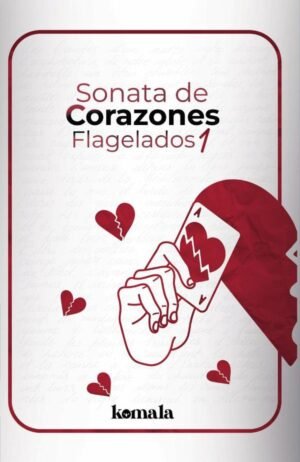 Sonata de corazones flagelados I