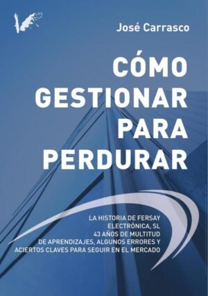Como gestionar para perdurar