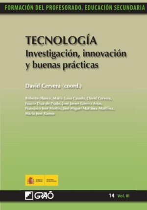 Tecnología. Investigación, innovación y buenas prácticas