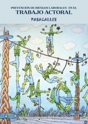 Prevención de riesgos laborales en el trabajo actoral