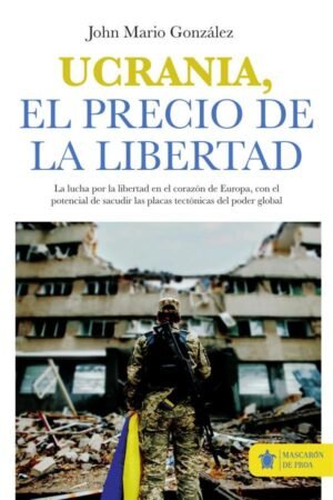 Ucrania, el precio de la libertad