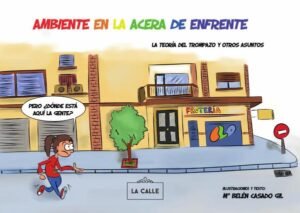 Ambiente en la acera de enfrente