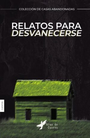 Relatos para desvanecerse