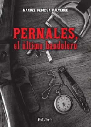 Pernales, el último bandolero